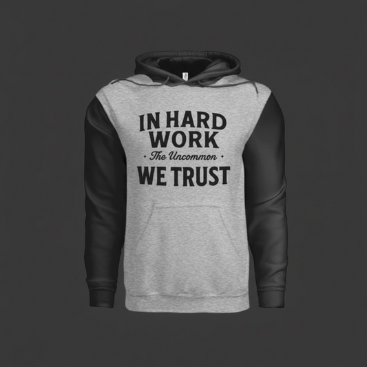 Hard Work Hoodie